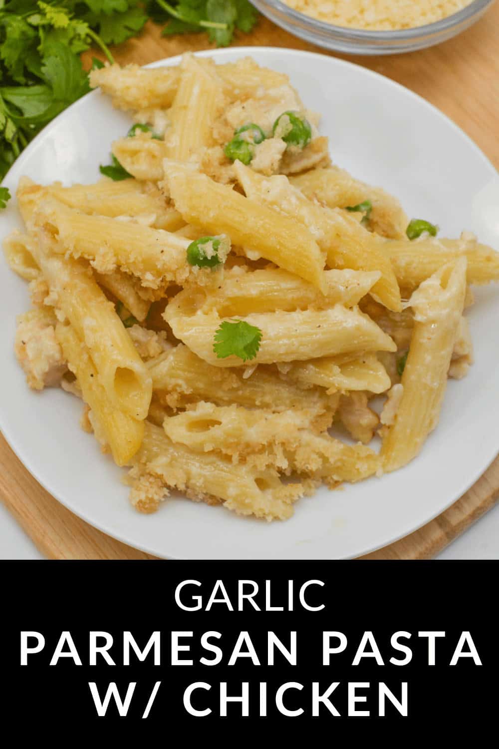 A delectable plate of Garlic Parmesan Pasta with Chicken, perfectly garnished with fresh parsley.